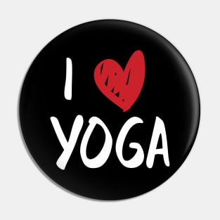Yoga - I love yoga Pin