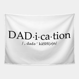 Dadication - dark font Tapestry