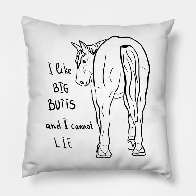 I like big butts and I can not lie Pillow by Antiope