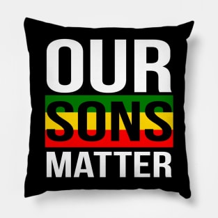 Our Sons Matter Black History Month Pillow