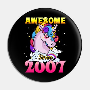 Funny Awesome Unicorn Since 2007 Cute Gift Pin