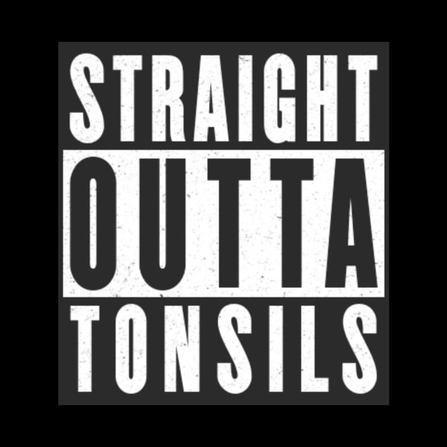 Straight Outta Tonsils Recovery by Ghost Of A Chance 