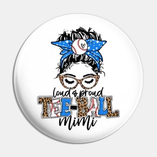 Tee Ball Mimi Leopard, Loud And Proud Tee Ball Mimi Pin