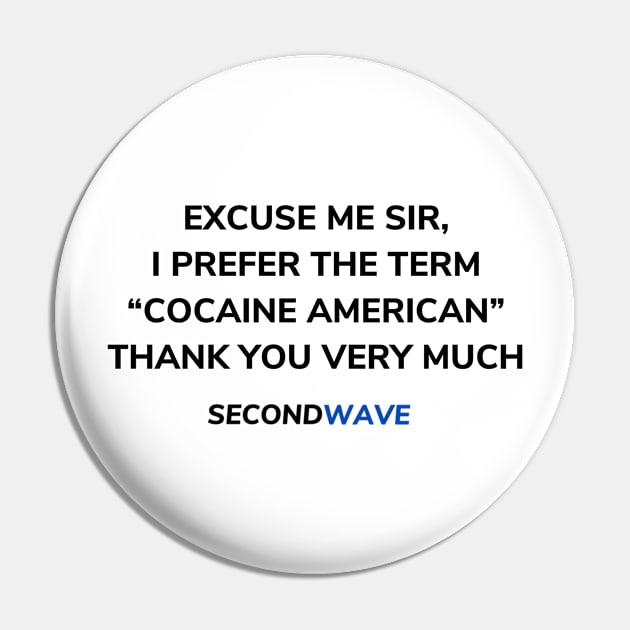 Secondwave 29 Pin by Second Wave Apparel