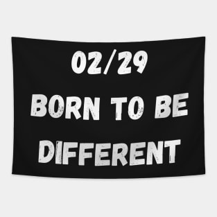 02/29 born to be different, Leap Year 29th February Tapestry