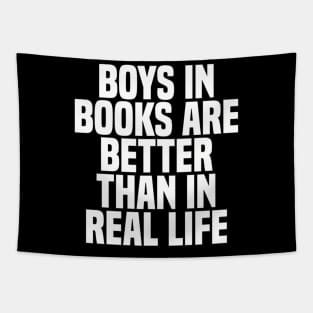 In Books Are Better Than In Real Life Tapestry