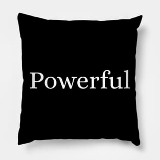 Powerful Pillow