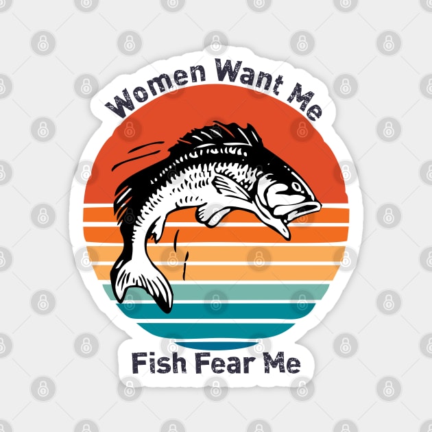 Women Want Me Fish Fear Me Magnet by area-design
