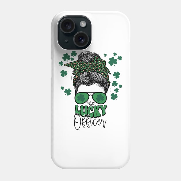 One Lucky OfficerCute St Patricks Day Messy Bun Mom Phone Case by Way Down South