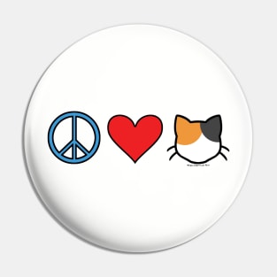 Peace Love Cats - Calico Pin