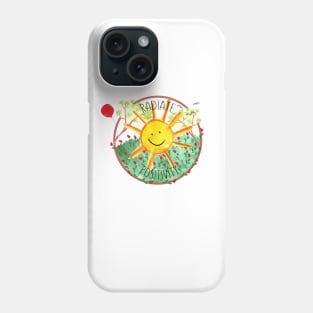 Radiate Positivity Phone Case