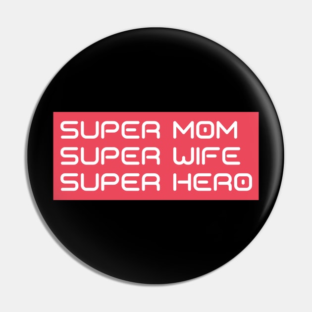 Super Mom, Super Wife, Super Hero. Funny Mom Life Design. Great Mothers Day Gift. Pin by That Cheeky Tee