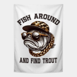 Fish Around and Find Trout Tapestry