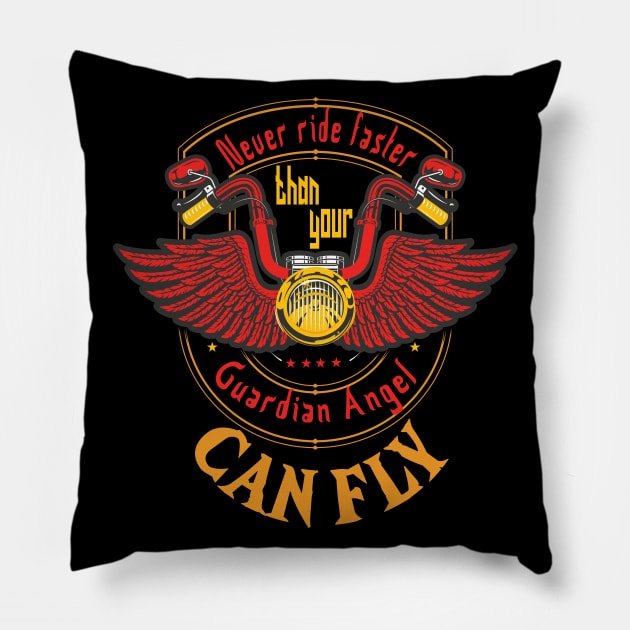 Never ride faster than your guardian angel can fly, bike lover, bike life, motocross gift idea, motocross armor, motorcycle lover, sports bike, mountain sport Pillow by wiixyou