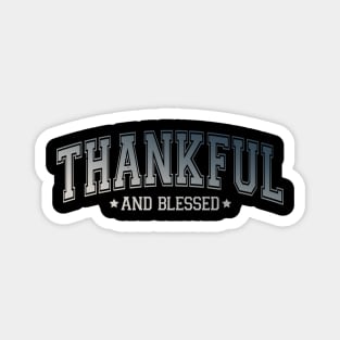 Lets thankful for the thanksgiving Magnet