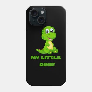 MY LITTLE DINO Phone Case