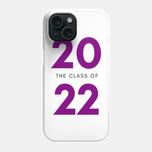 Class Of 2022 Graduate. Simple Typography Purple Graduation 2022 Design. Phone Case