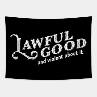 Lawful Good and Violent About It - RPG Paladin Funny Meme Tapestry