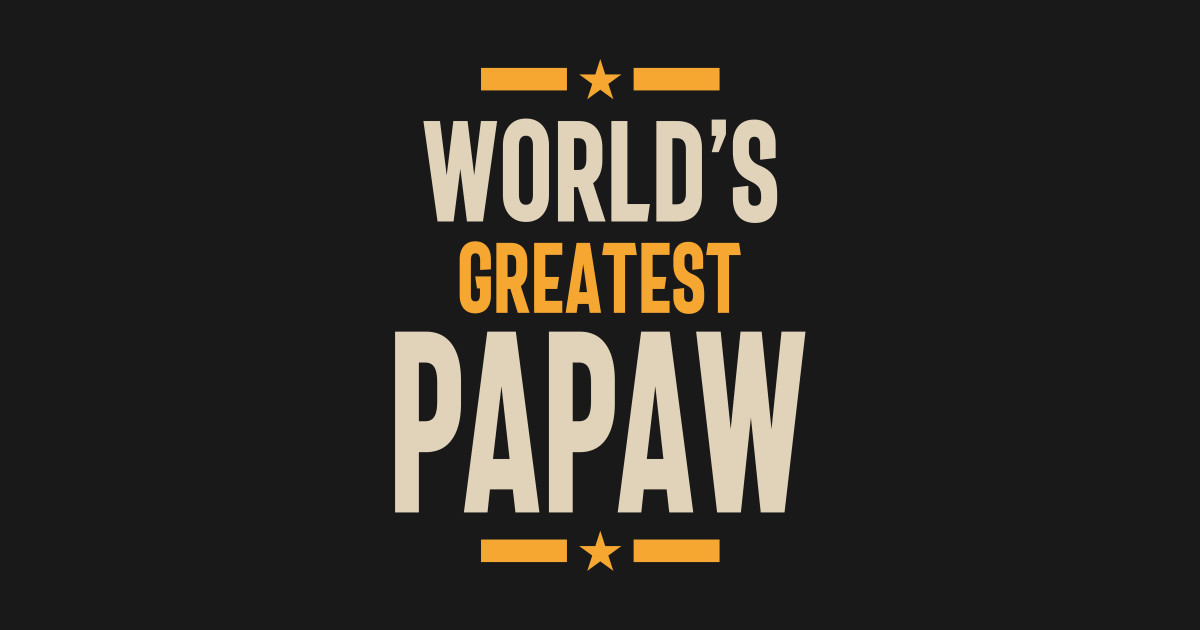 Free Free 227 World&#039;s Greatest Papaw Svg SVG PNG EPS DXF File