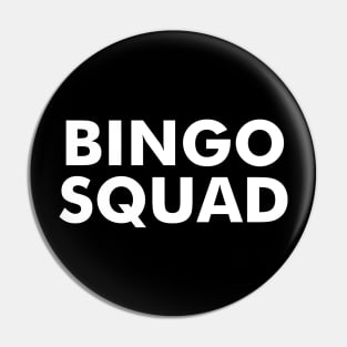 Bingo Squad Pin