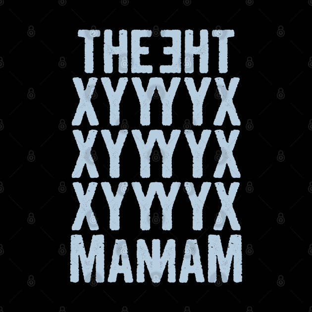 The XYY MAN, XYY Syndrome, super male syndrome by Myteeshirts