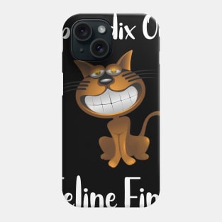 Appendix Out Feline Fine Phone Case