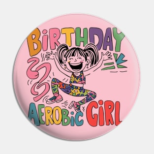 birthday aerobic girl kawaii Pin