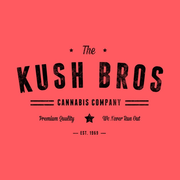 Kush Bros Cannabis Company by 420shirts