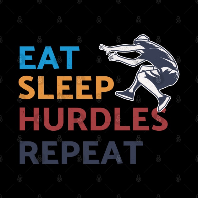 Eat Sleep Hurdles Repeat by lvxp