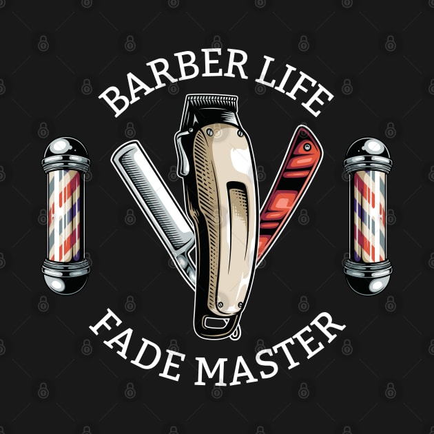 Barber - Barber Life Fade Master by Kudostees