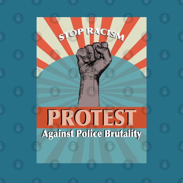 Stop Racism_protest Against Police Brutality. by FanitsaArt