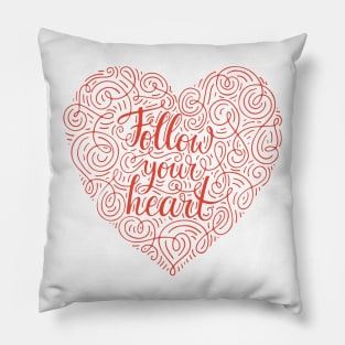 Follow Your Heart Pillow