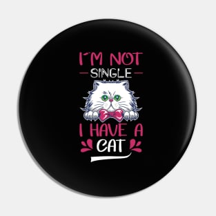 I'm not single i have a cat Pin