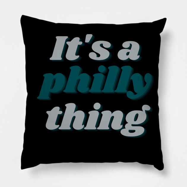 It's A Philly Thing - Its A Philadelphia Thing Fan Pillow by Pastel Potato Shop