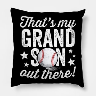 Thats My Grandson Out There Baseball Shirt Grandma Pillow