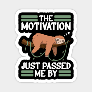 Sloth Sleeping Napping Motivation Just Passed Me Magnet