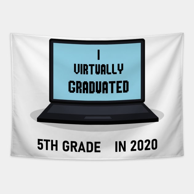 I virtually graduated 5th grade in 2020 Tapestry by artbypond