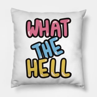 WTH - what the hell Pillow