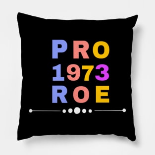 Reproductive rights pro choice roe vs wade Pillow