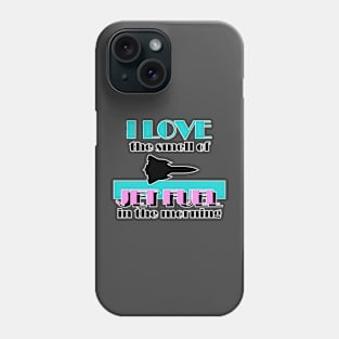 MV Love the smell of Jet Fuel Phone Case