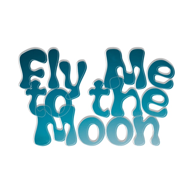 Fly Me to the Moon by afternoontees