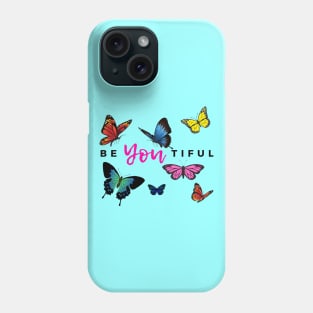 BeYOUtiful Butterfly Beauty Phone Case