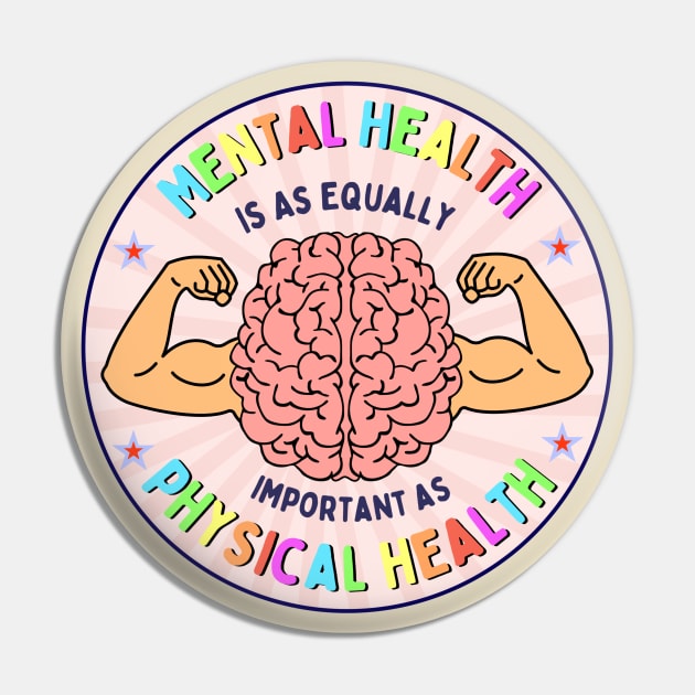 Mental Health is as Equally Important as Physical Health Awareness Warrior Quote Pin by Andrew Collins