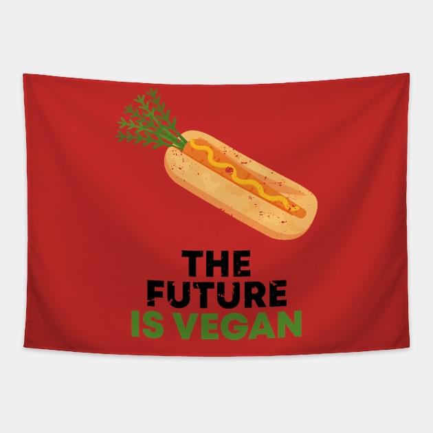 THE FUTURE IS VEGAN Tapestry by mryetee