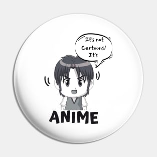 Animes Are Not Cartoons Manga Fan Otaku Pin