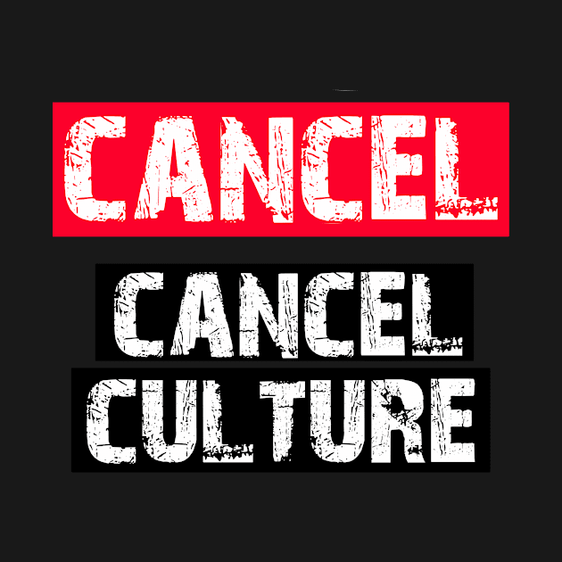 cancel Culture by BethTheKilljoy