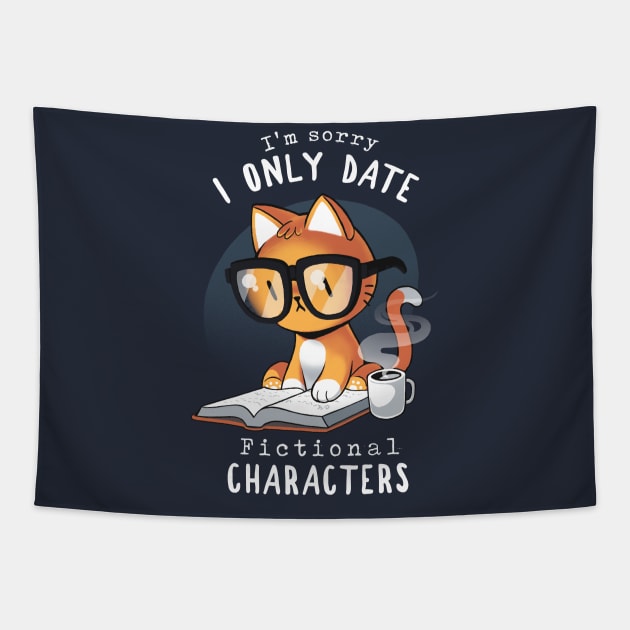 Fictional Characters - Smart Bookworm Cat - Funny Quote Tapestry by BlancaVidal