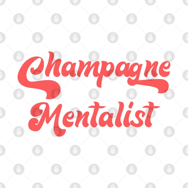 CHAMPAGNE MENTALIST by Inner System