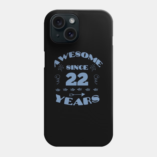 22 birthday gift ideas women Phone Case by HBfunshirts