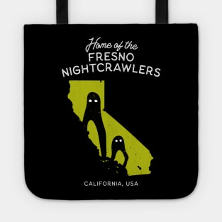 Home of the Fresno Nightcrawlers | Home State Cryptid Collection Tote